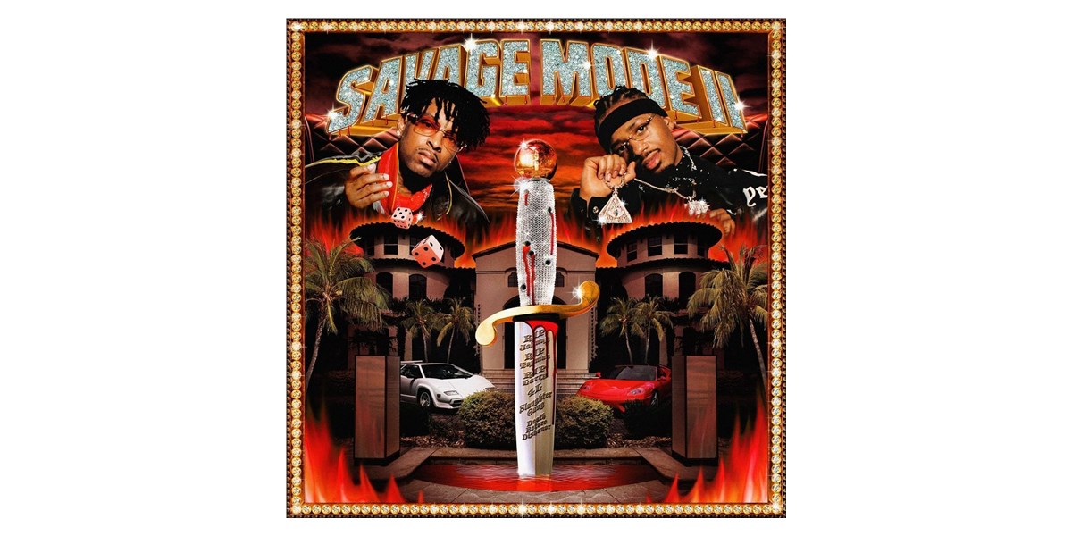 Sony Music 21 Savage & Metro Boomin - Savage Mode II