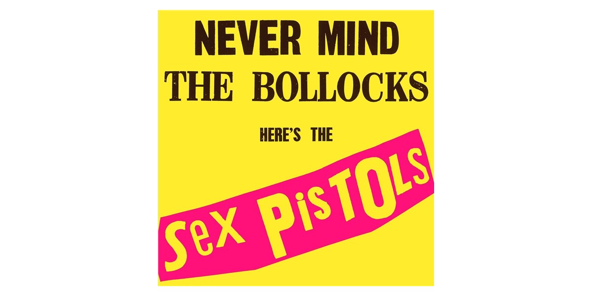 Universal Sex Pistols - Never Mind The Bollocks, Here's The