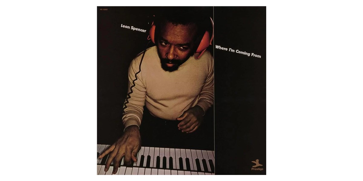 Universal Leon Spencer - Where I'm Coming From Édition limi