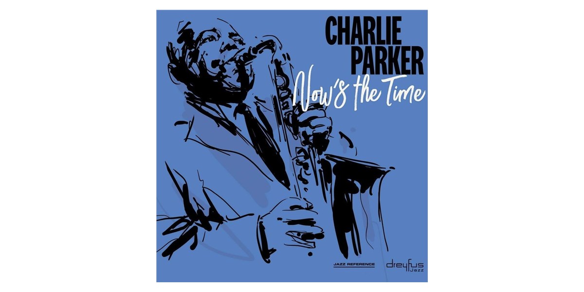 Warner Music Charlie Parker - Now's The Time