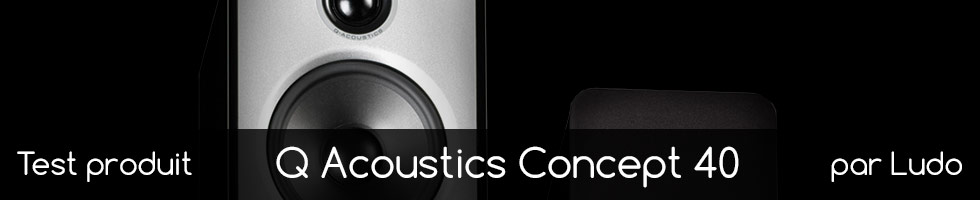 Test des Q Acoustics Concept 40