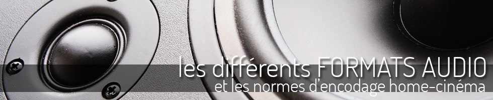 Les formats audio homecinema