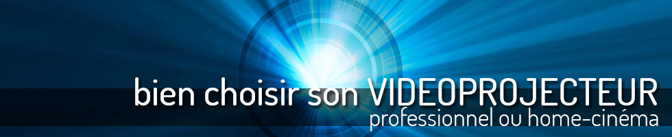Guide d'achat videoprojecteurs