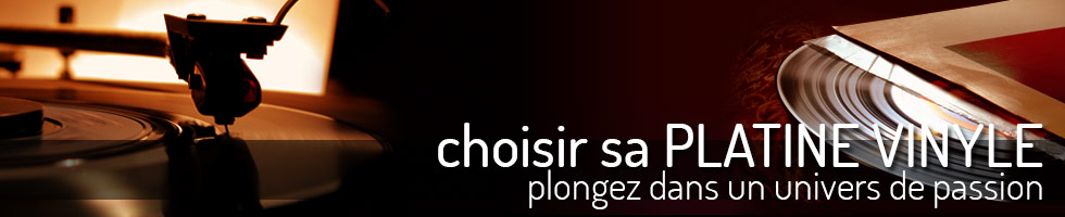 Choisir sa platine vinyle hifi