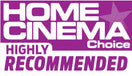 Home Cinema Choice Highly Recommended