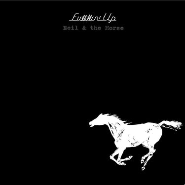 Warner Music Neil Young and Crazy Horse - Fu##in