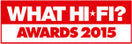 What Hi-Fi? Awards 2015